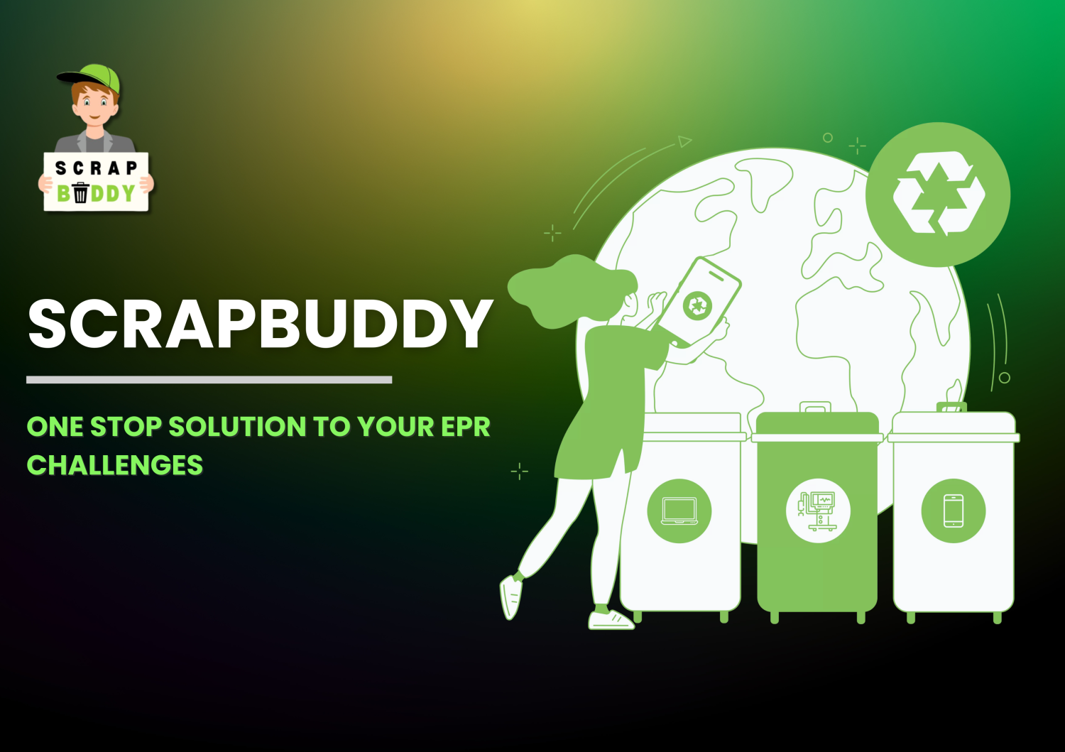 SCRAPBUDDY - One Stop Solution To Your EPR Challenges
