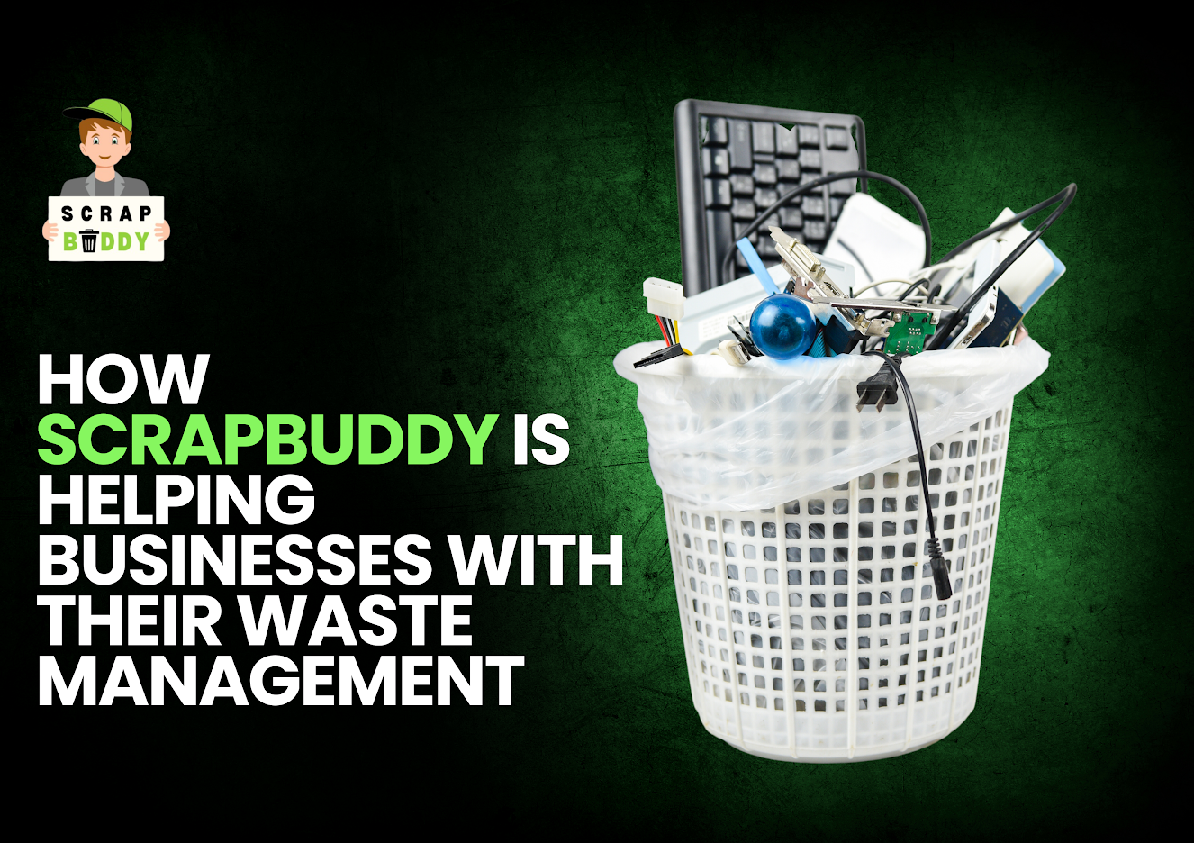 How SCRAPBUDDY is Helping Businesses with their Waste Management